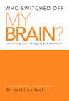 who_switched_off_my_brain